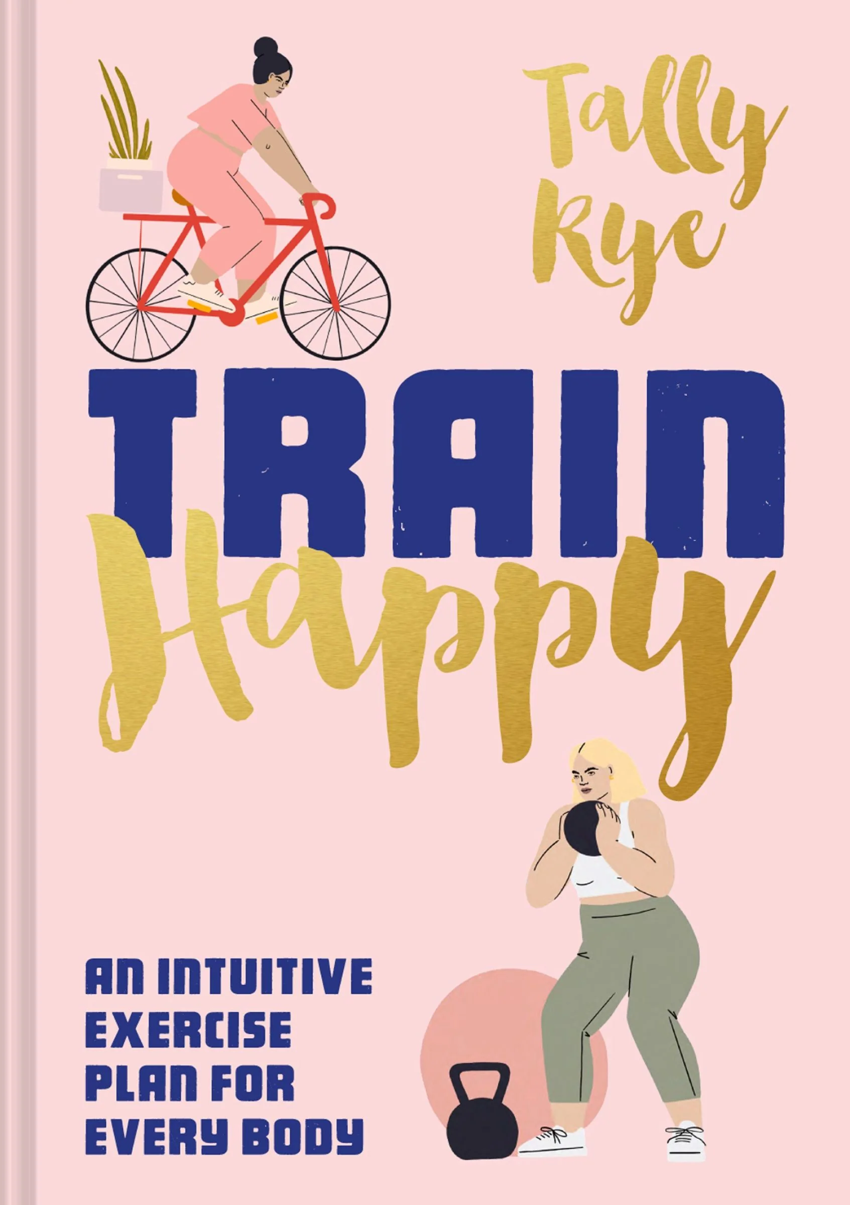 Train Happy: An intuitive exercise plan for every body - Image 3