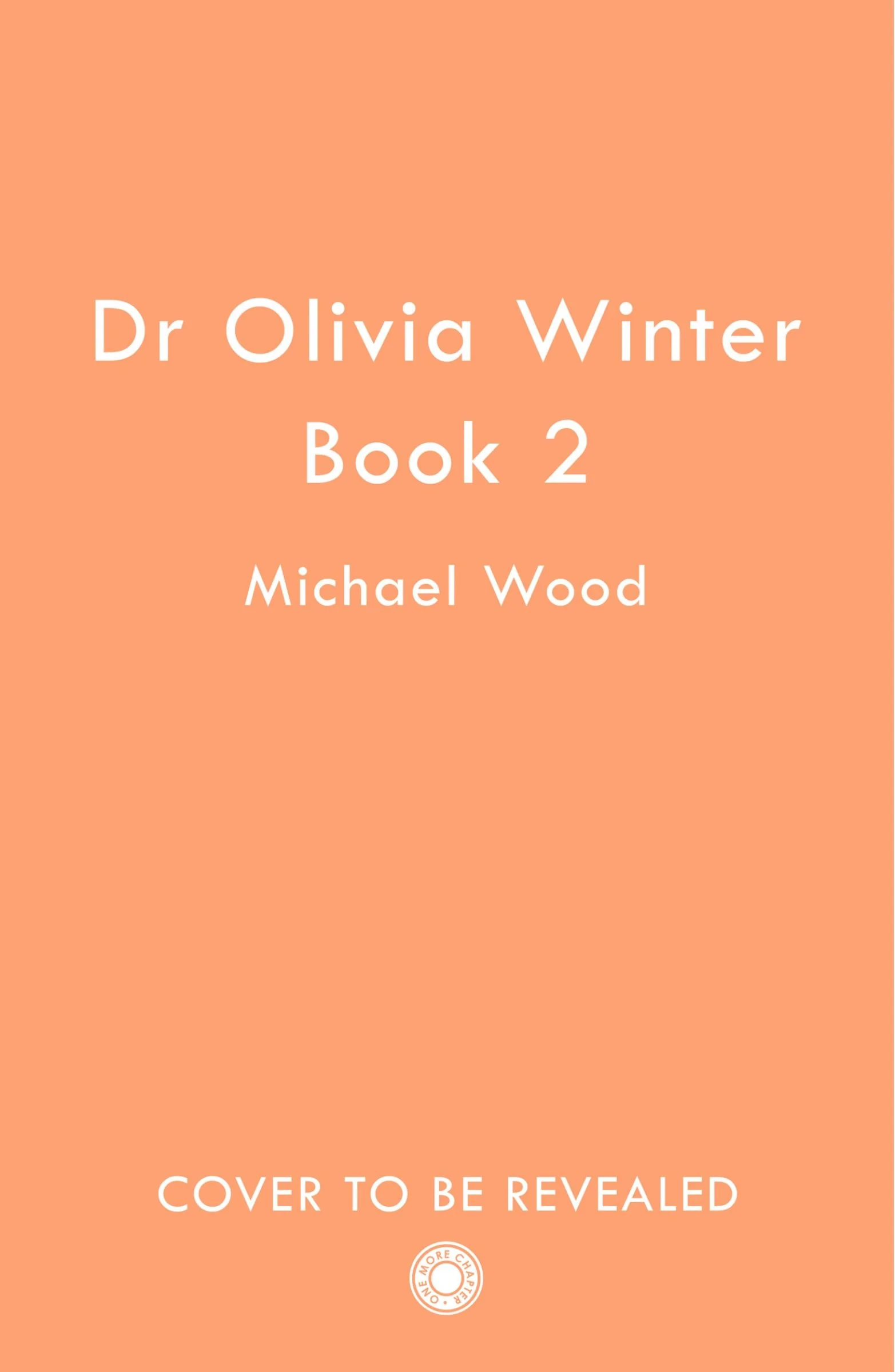 Untitled Olivia Winter 2 (Dr Olivia Winter, Book 2) - Image 2