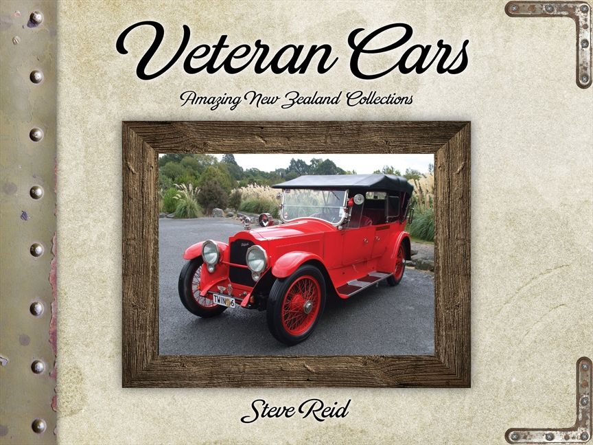 Veteran Cars: Amazing New Zealand Collections - Image 2