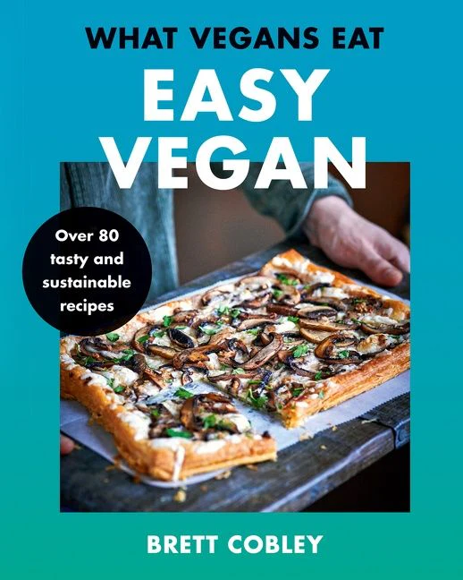 What Vegans Eat – Easy Vegan! - Image 2