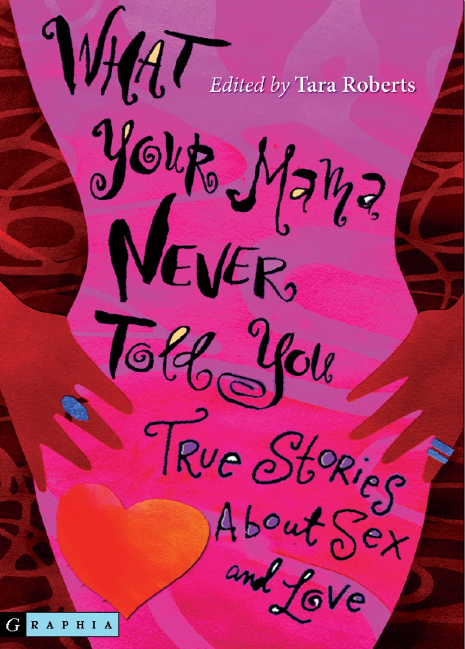 What Your Mama Never Told You - Image 2