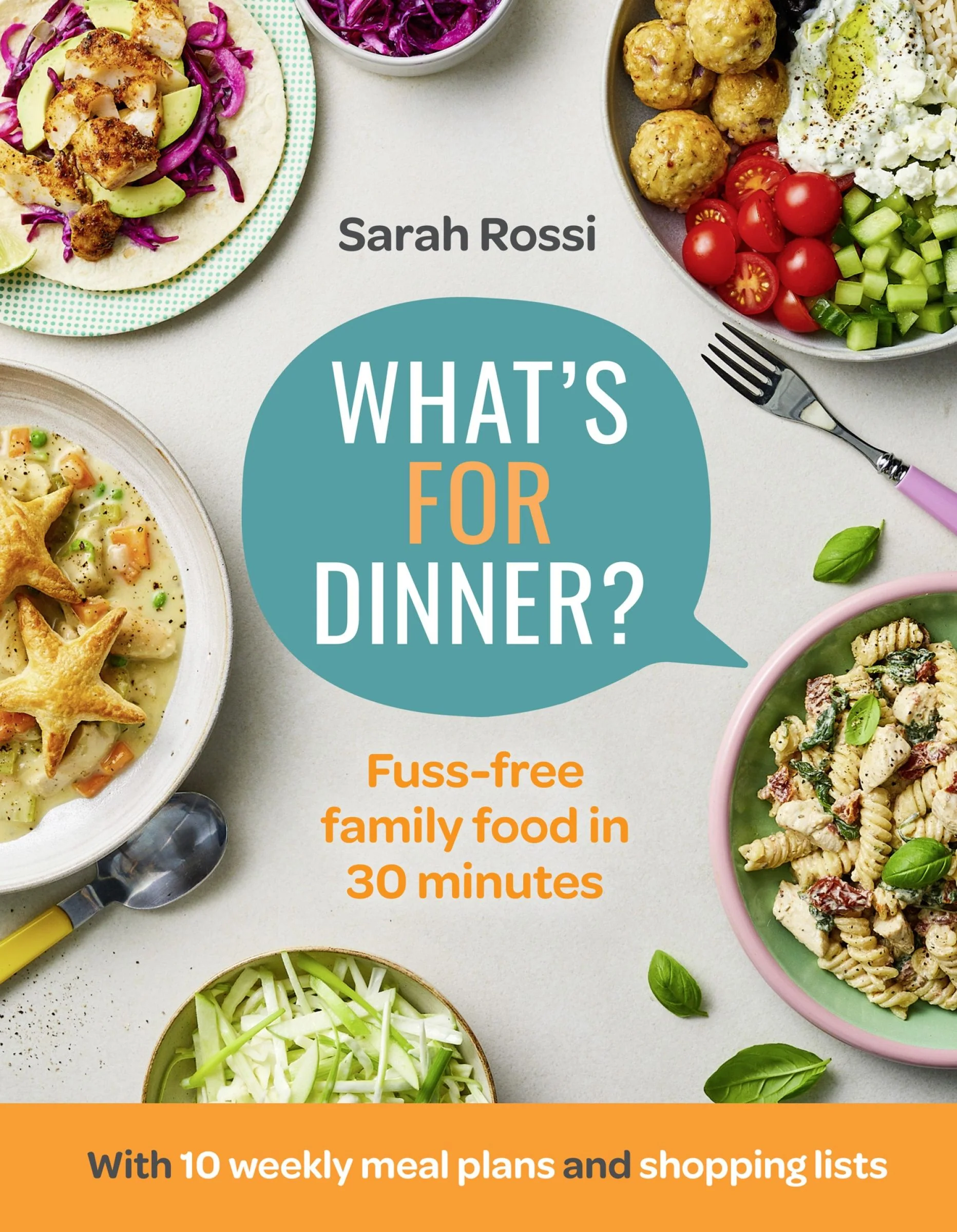 What’s For Dinner?: 30-minute quick and easy family meals. The Sunday Times bestseller from the Taming Twins fuss-free family food blog - Image 3