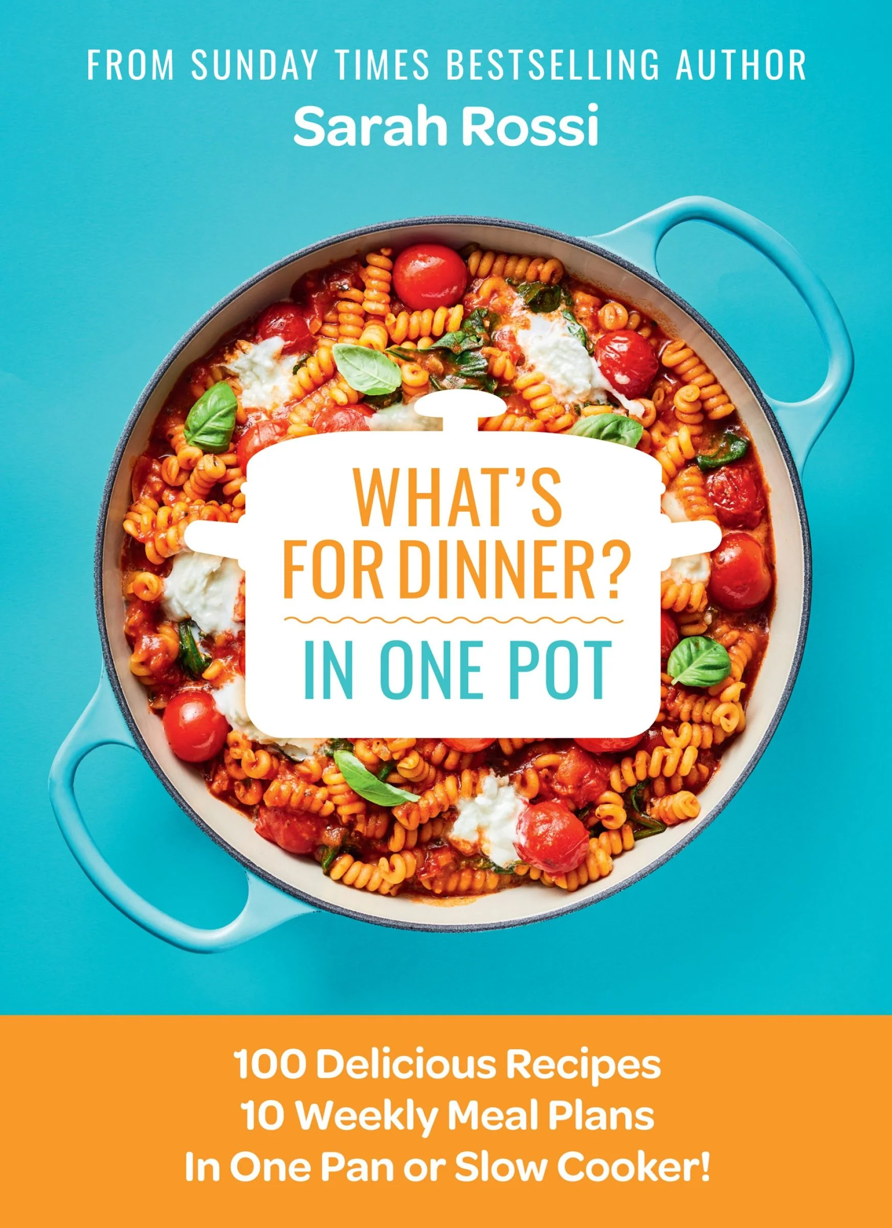 What's for Dinner in One Pot?: Quick and easy one pan and slow cooker recipes from the Sunday Times bestselling author - Image 3