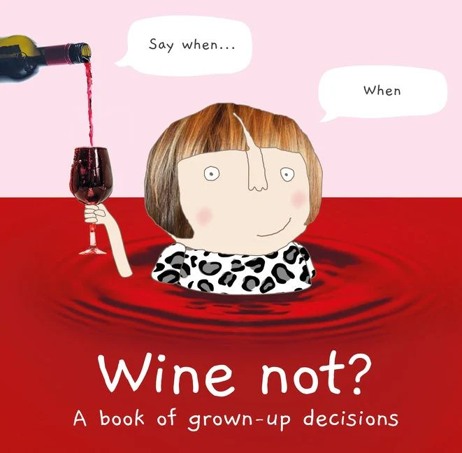 Wine Not?: A book of grown-up decisions - Image 4
