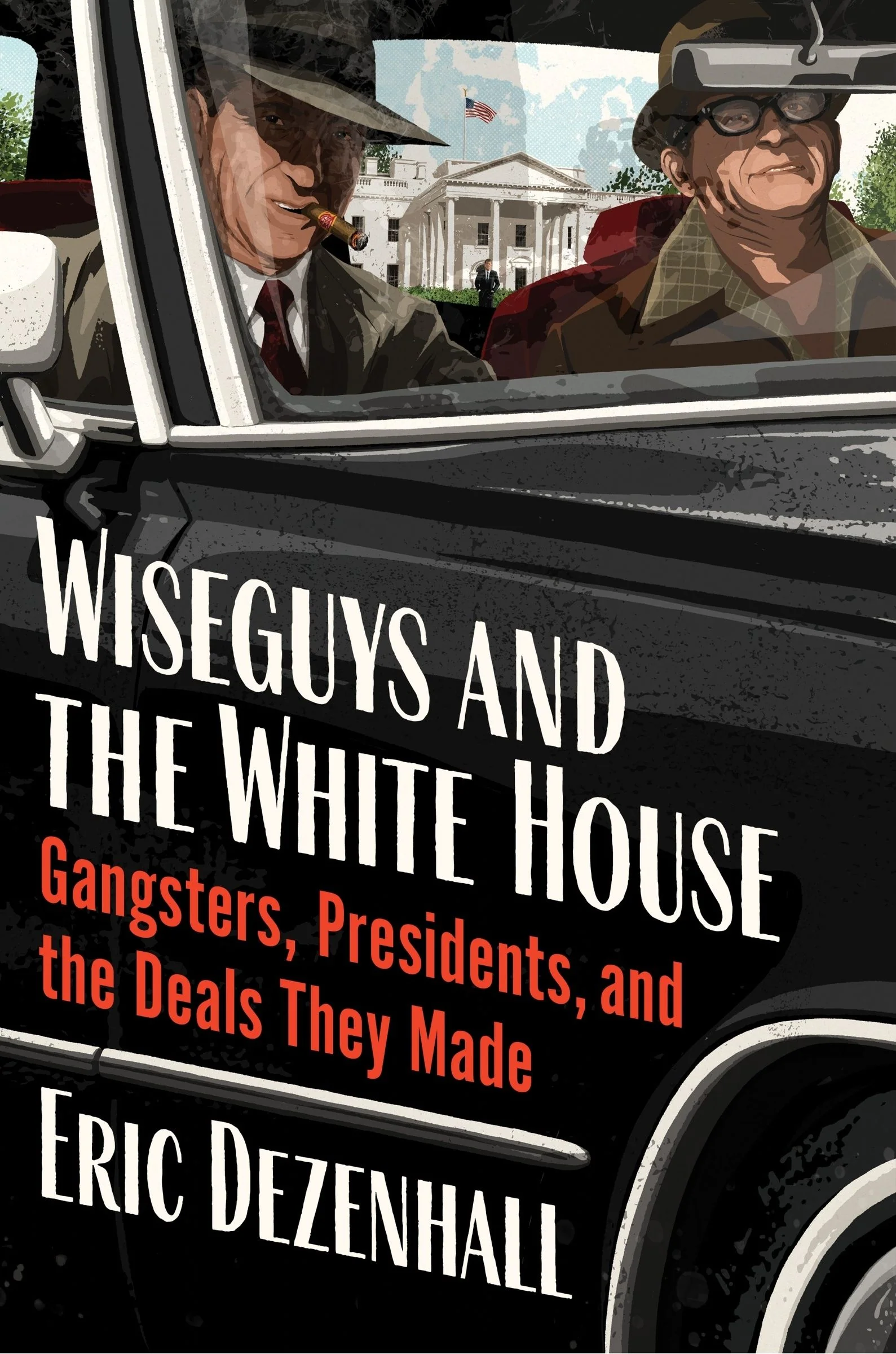 Wiseguys and the White House - Image 3