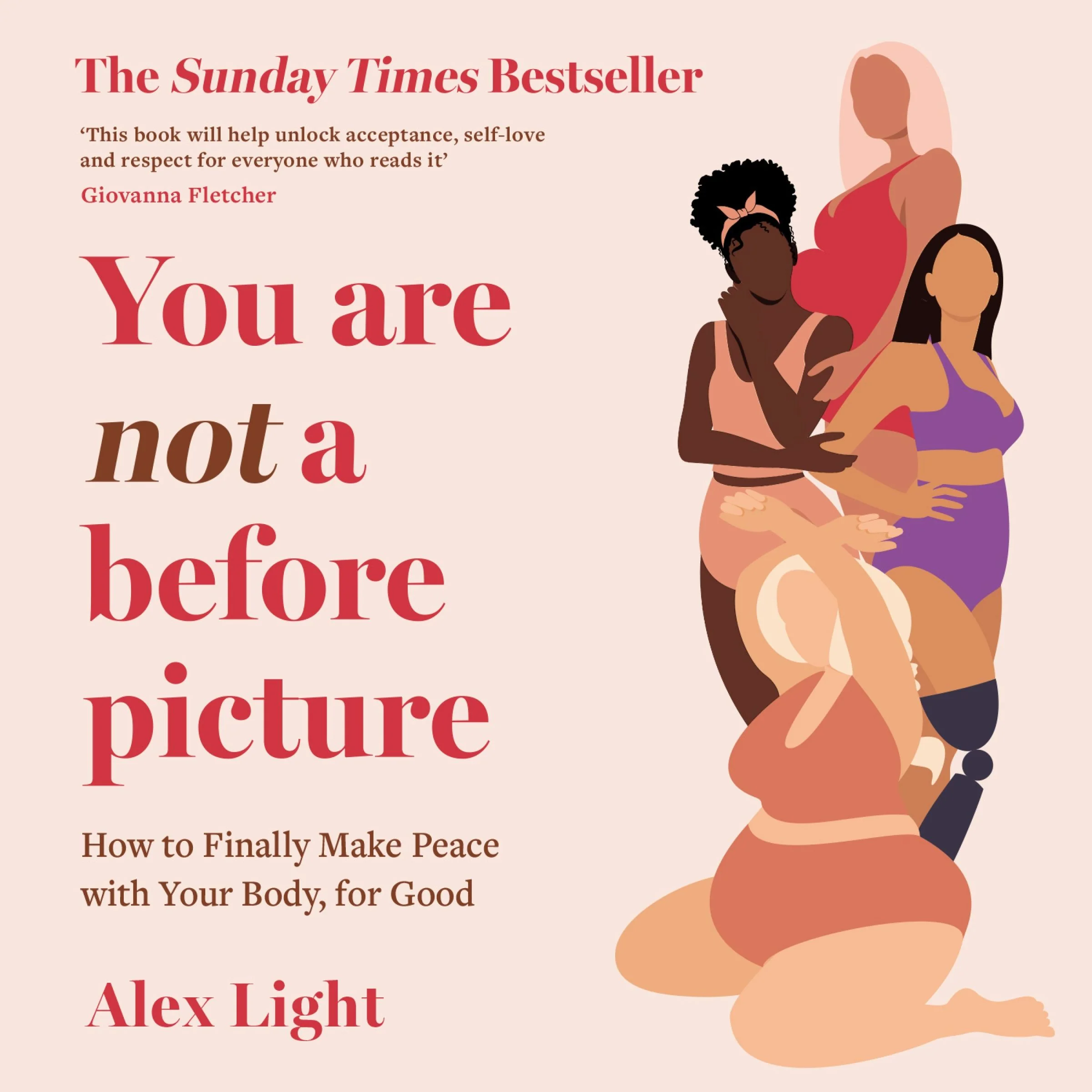 You Are Not a Before Picture: How to finally make peace with your body, for good - Image 3